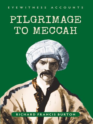 cover image of Eyewitness Accounts Pilgrimage to Meccah
